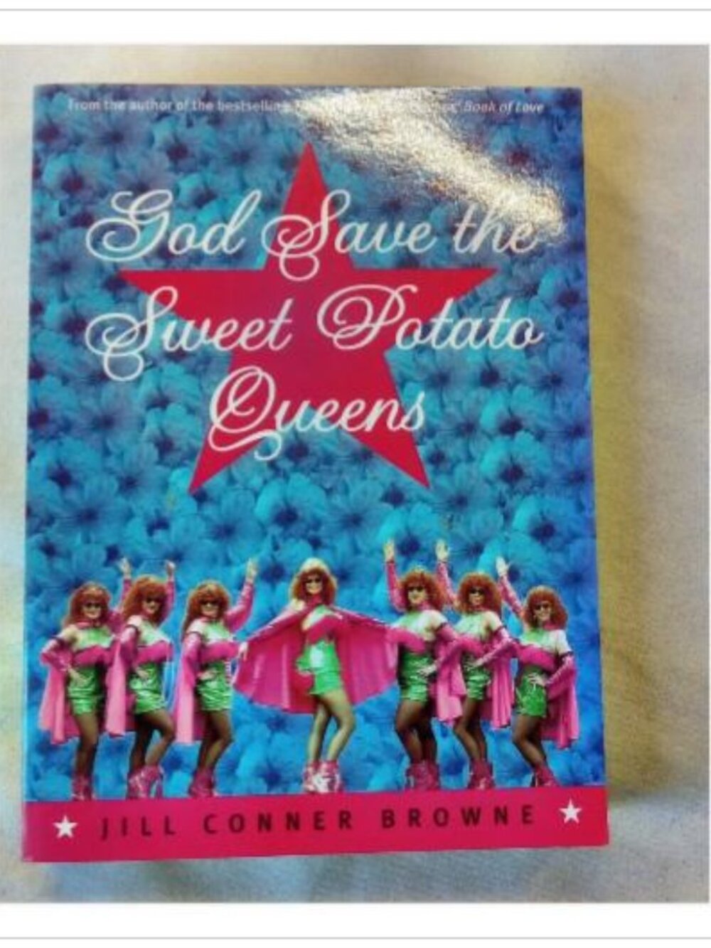 God Save the Sweet Potato Queens Jill Conner Browne 2001 First Edition Book